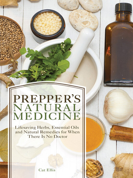 Title details for Prepper's Natural Medicine by Cat Ellis - Available